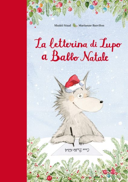 Copertina del libro illustrato La letterina di Lupo a Babbo Natale di Shakti Staal, edito da Il Castoro